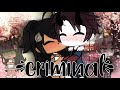 Criminal |glmv| 🖇💸