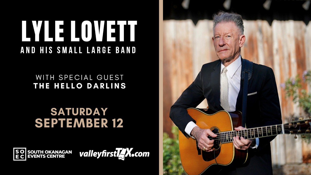Lyle Lovett and His Small Large Band | September 12, 2026 - Penticton