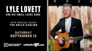 Lyle Lovett and His Small Large Band | September 12, 2026 - Penticton