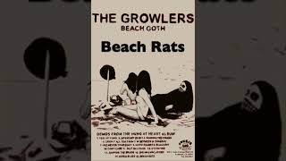 The Growlers - Beach Rats [Beach Goth Cassette]