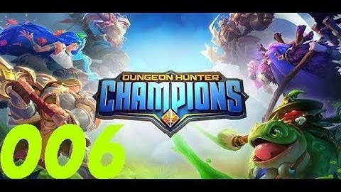 Dungeon Hunter Champions Android iOS Walkthrough - No Commentary - Part 6