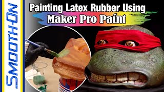 Painting Latex Rubber Using Maker Pro Paint