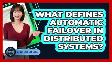 What Defines Automatic Failover In Distributed Systems?
