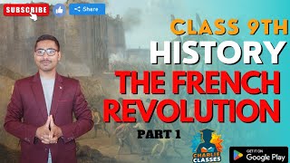 CLASS 9TH HISTORY CHAPTER 1 THE FRENCH REVOLUTION PART 1