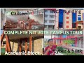 NITJote Arunachal Pradesh Complete Campus Tour 2023-24|Recent update from NIT Jote Arunachal Pradesh