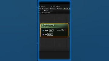WHAT IS THE "ACTOR HAS TAG" NODE IN UNREAL ENGINE 5 - BEGINNER TUTORIALS  #shorts #subscribe