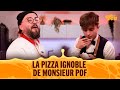 La pizza de Monsieur Pof, "un ascenseur émotionnel" !