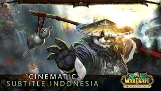 @Warcraft 'Mist of Pandaria' Sinematik - Subtitle Indonesia