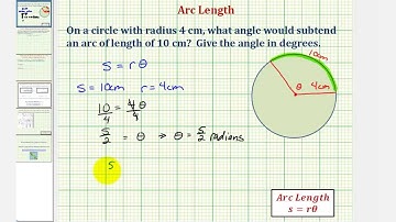 Ex: Find the Angle that Subtends a Given Arc Length