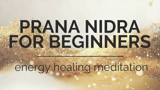 Prana Nidra for Beginners | Energy Healing Meditation screenshot 4
