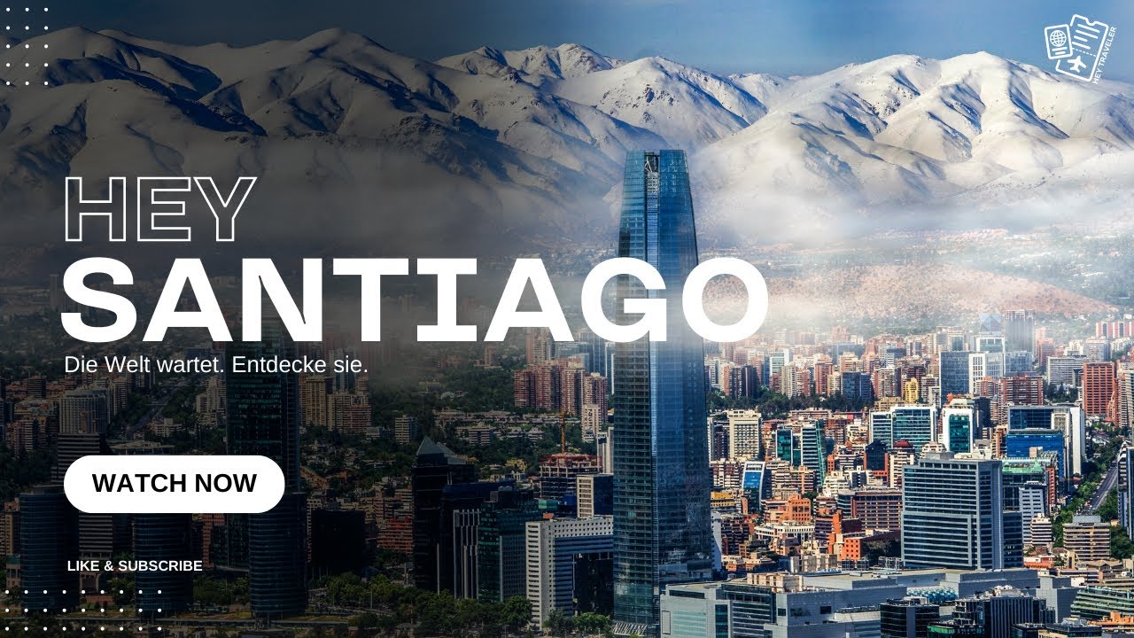 Erlebe Santiago de Chile 2025 🇨🇱: Insider-Tipps und die Top-Highlights der Anden-Metropole 🌆✨