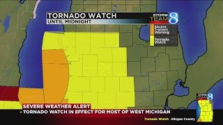 Tornado Watch issued for West Michigan Saturday evening
