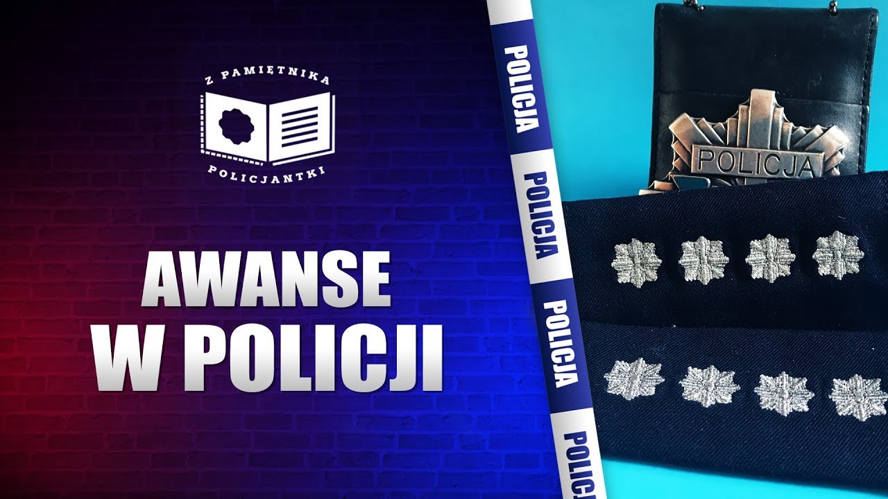 Awanse w Policji - Z Pamiętnika Policjantki #15