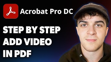 How to Add a Video in PDF Using Adobe Acrobat Pro DC Step by Step Tutorial [2025 Full Guide]