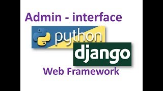 python Django Admin Interface | python tutorial for freshers and experienced | Harisystems