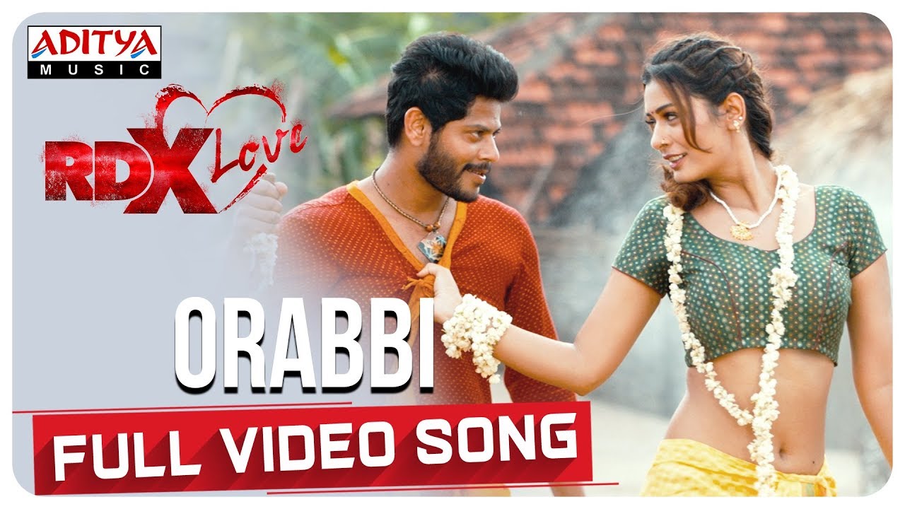 Orabbi Full Video Song  RDXLove Songs  Payal Rajput Tejus Kancherla  Radhan