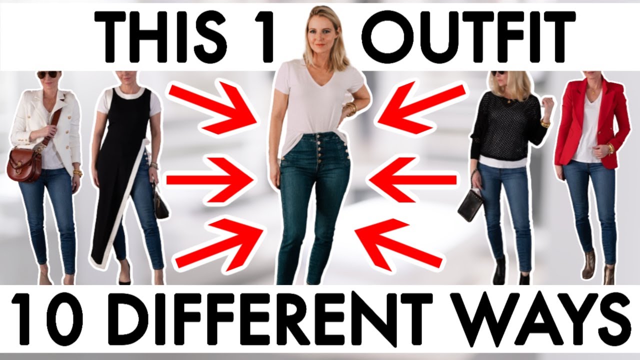 10 Ways To Style The Same White T Shirt Blue Jeans Everyday Outfit Ideas Fashion Over 40 Youtube