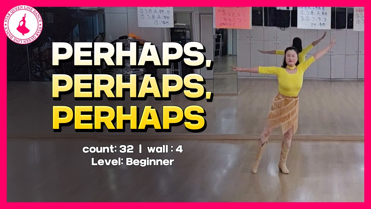 Perhaps, Perhaps, Perhaps/슈퍼퀸 라인댄스