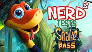 Nerd³ Tests... Snake Pass - New Seriessssssssssssss!