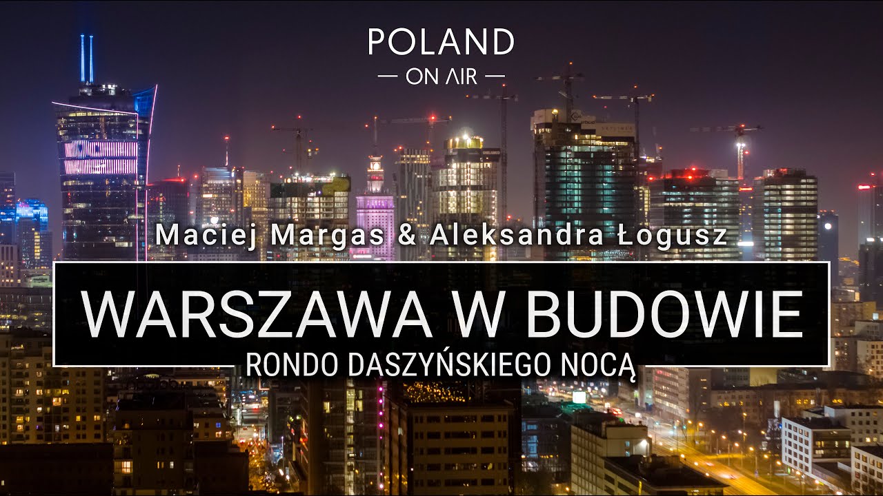 Warszawa z lotu ptaka - Rondo Daszyńskiego By Night | POLAND ON AIR