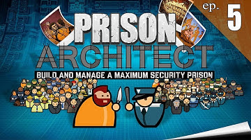 Prison Architect - Ep. 5 - Block by Block