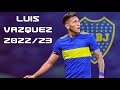 Luis vzquez  best skills  goals  202223 