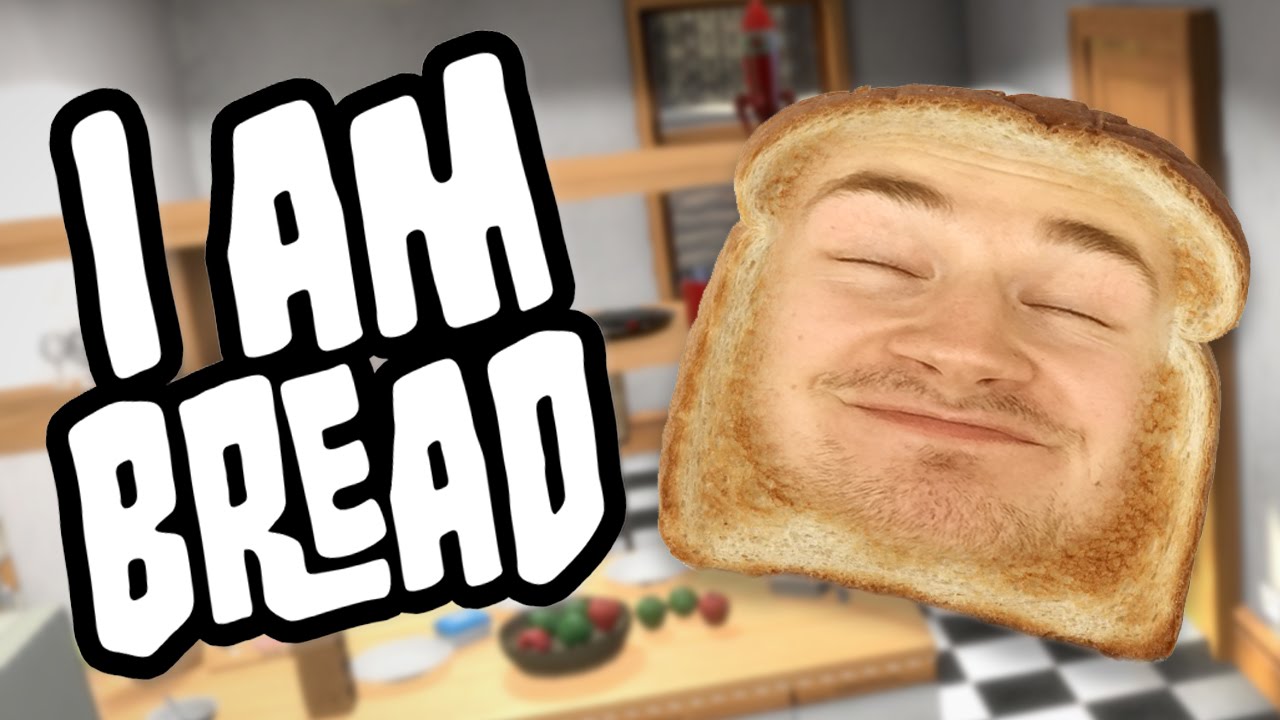 I Am Bread I Am Bread