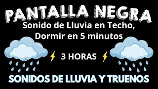 Sonidos Naturales para el Estrés y Sueño 🌧 Pantalla Negra 3 Horas 🌧 Lluvia Refrescante con Truenos