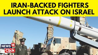 Iran Vs Israel War | Iran-Backed Iraqi Resistance Fighters Massive Attack On Israel | G18V