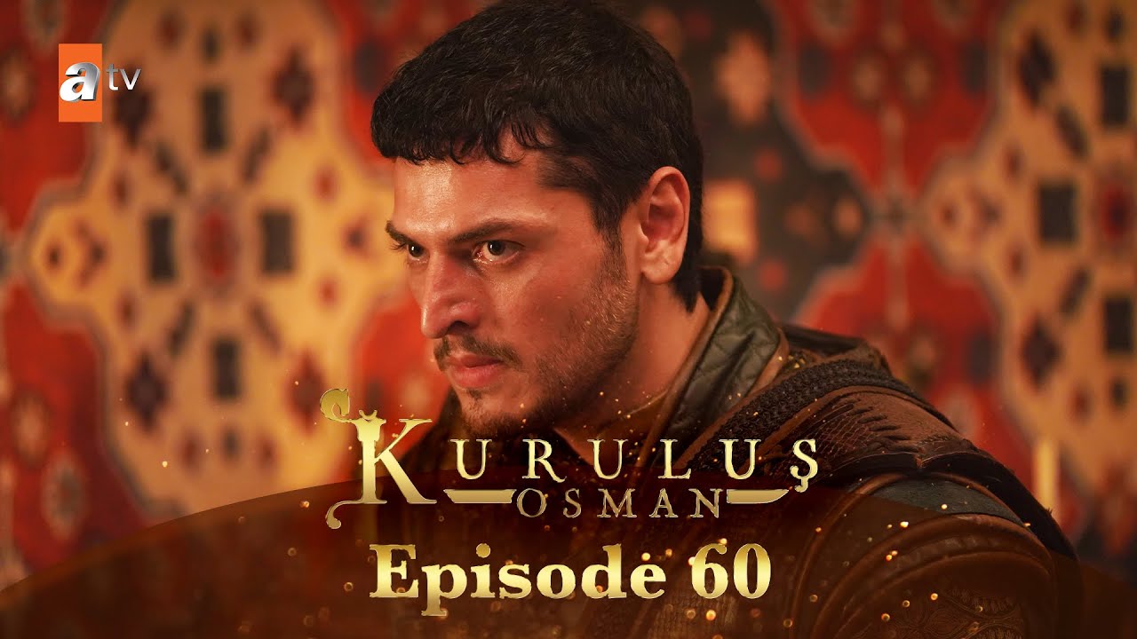 Kurulus osman season 4 episode 60