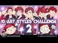 10 MORE Art Styles Challenge! | SPEEDPAINT