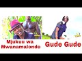 Mabhange Madebe - Gude Gude & Mjukuu wa Mwanamalonde (Official Music Audio 2021)0652636647