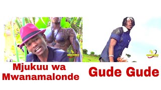 Mabhange Madebe - Gude Gude & Mjukuu wa Mwanamalonde ( Music Audio 2021)0652636647