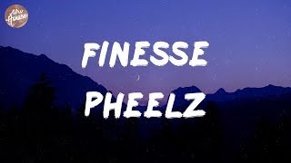 Pheelz - Finesse (Lyrics)