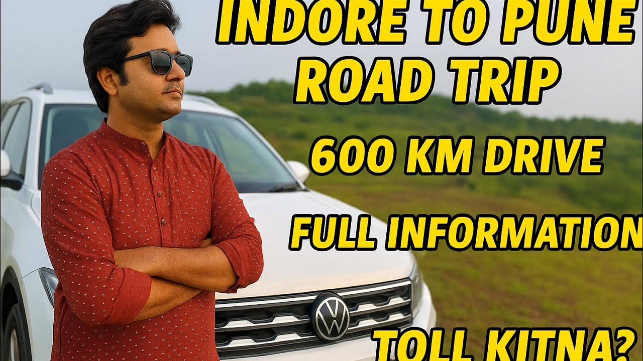 | INDORE TO PUNE BY CAR 600 KM DRIVE | TRAVELLING WITH FAMILY | MAHARASHTRA TRIP |