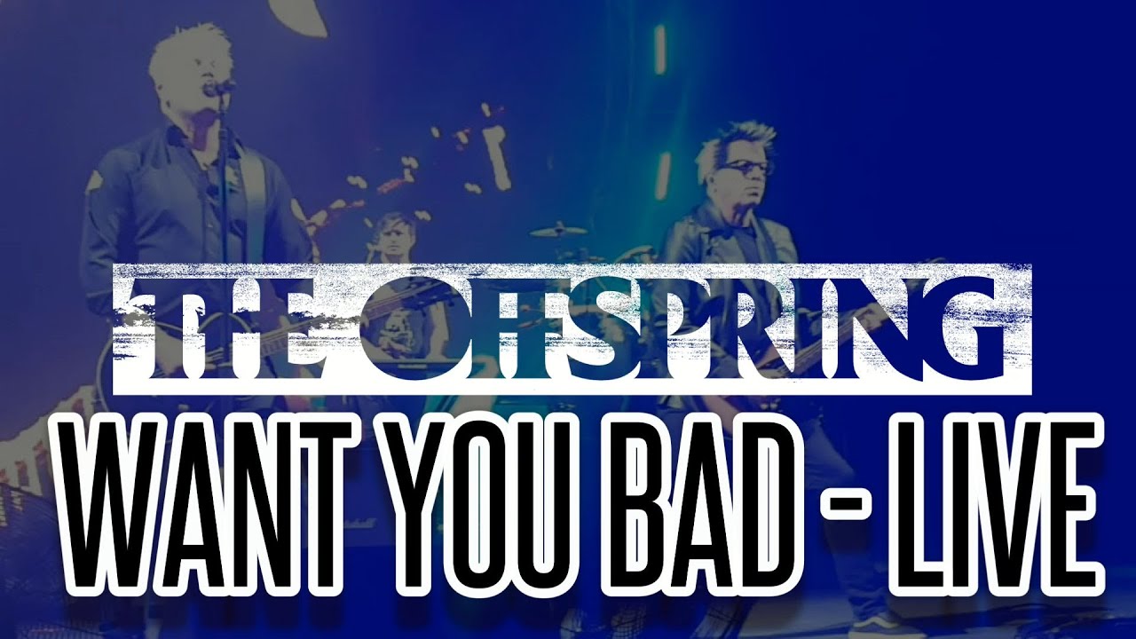 Offspring Hydro The Offspring - Want You Bad (Live - OVO Hydro, Glasgow, 27/11/2021 ...
