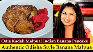 Traditional Odisha Style Banana Malpua | Odia Kadali Malpua | Odia Malpua
