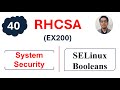 Confused by SELinux? Modes &amp; Booleans Made Easy || RHCSA Complete Course
