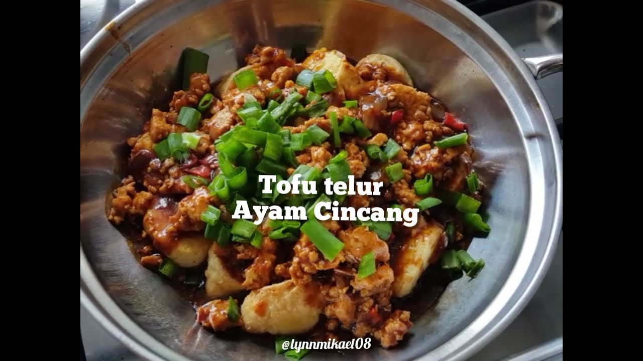Tofu Telur Ayam Cincang Youtube