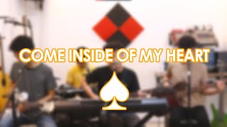 COME INSIDE OF MY HEART by IV of Spades (Band Cover) | Cuatro