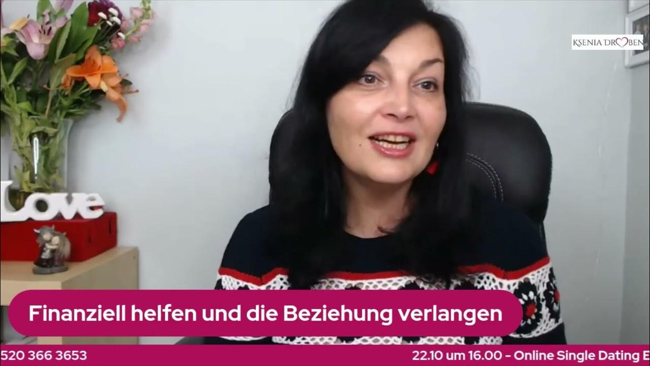 Ich schicke der Frau Geld, aber sie will keine Beziehung mit mir Partnervermittlung