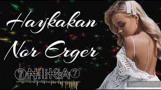 Сборник От Ника От ❤Души❤ 340 - Haykakan Nor Erger🇦🇲 2023-2024