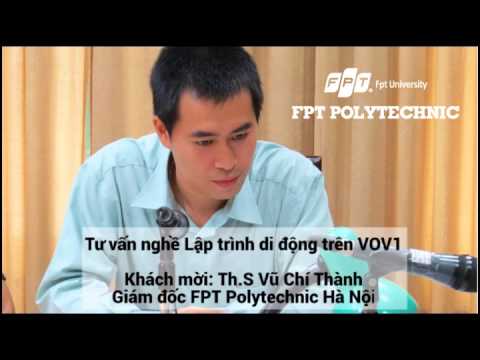 FPT Polytechnic tư vấn nghề Lập trình di động trên VOV1