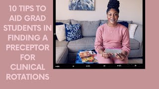 Preceptors For Clinical Rotations - FNP Program | Top 10 Tips | NP School || Brianna B