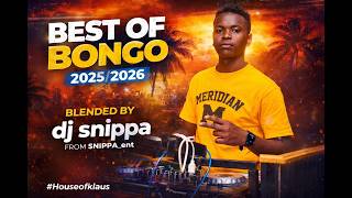 DJ SNIPPA BEST OF 2025^2026 BONGO #Pawa mp3
