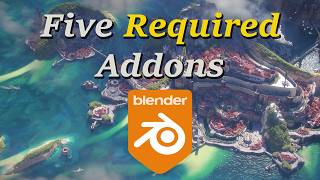 The 5 Blender Addons I Can’t Live Without
