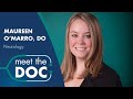 Meet the Doc: Maureen O&#39;Marro, DO