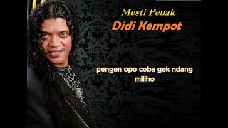 Download Lagu Mesti Penak  -  Didi Kempot + Lirik
