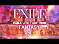 EXILE / 「EXILE LIVE TOUR 2010 "FANTASY"」 (Digest Vol.1)