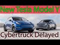 New Tesla Model Y, Cybertruk delayed AGAIN, 25k Tesla Model 2 News